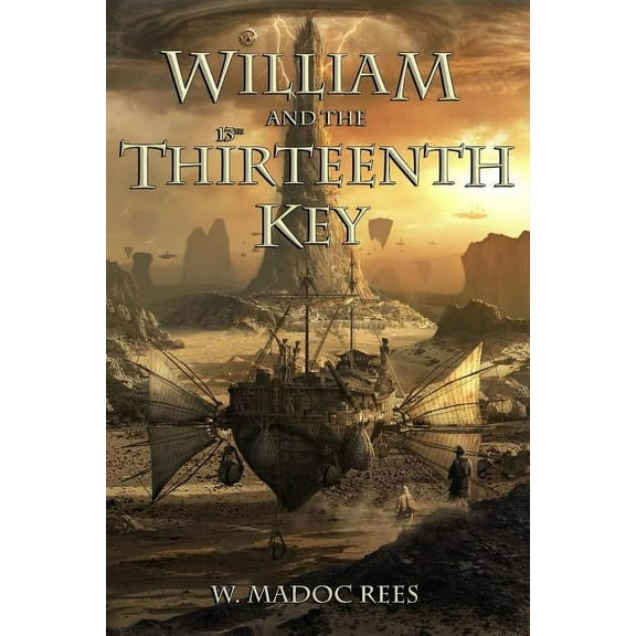 William and the Thirteenth Key Paperback