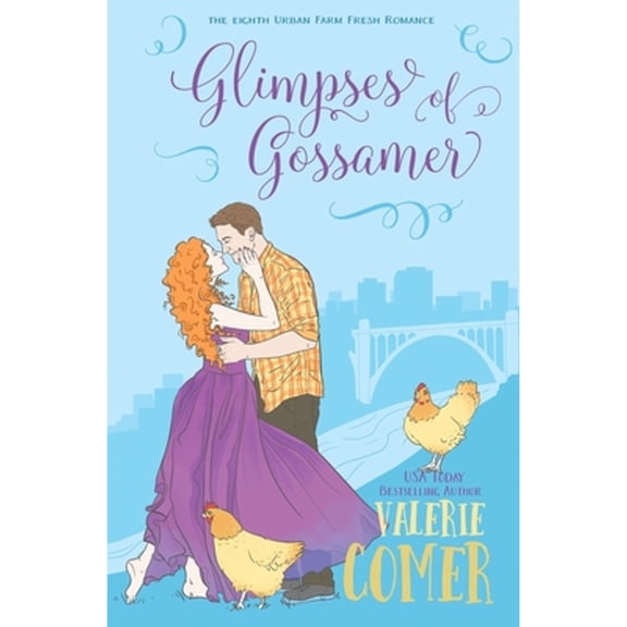Glimpses of Gossamer: A Christian Romance (Paperback) by Valerie Comer