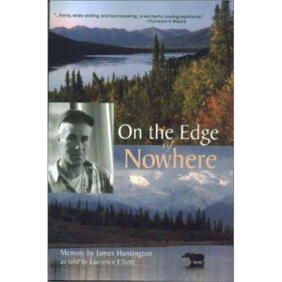 Pre-Owned On the Edge of Nowhere (Paperback) 0970849338 9780970849335