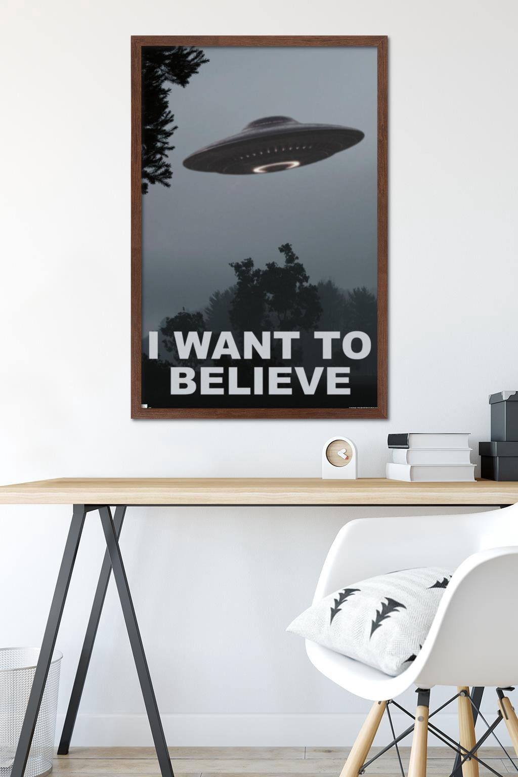 I Want To Believe Wall Poster, 22.375" x 34" Framed