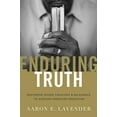 thumbnail image 2 of Enduring Truth : Restoring Sound Theology and Relevance to African American Preaching (Paperback), 2 of 2