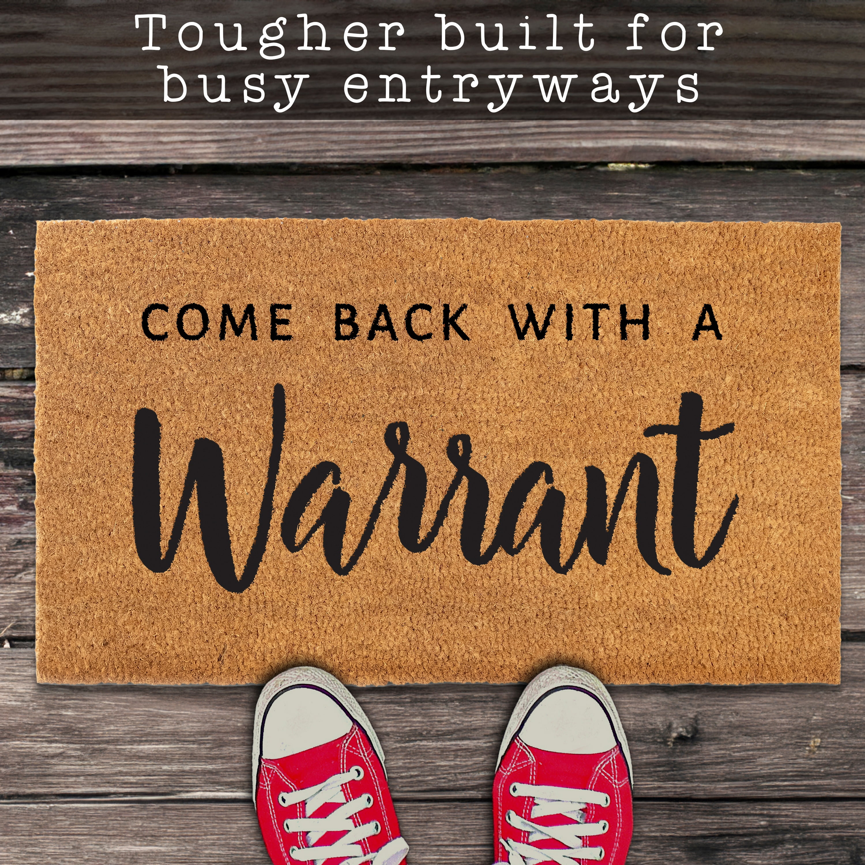 MAINEVENT Come Back with a Warrant Doormat 30x17 Inch, Outdoor Welcome Mat for Outside