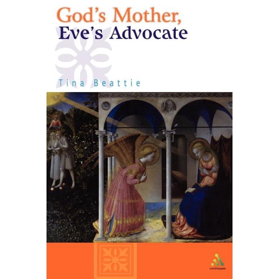 God's Mother, Eve's Advocate, (Paperback)