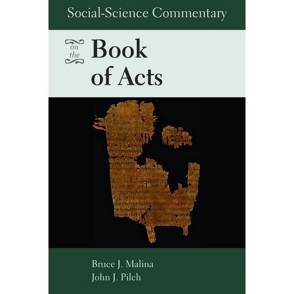 Social-Science Commentary on the Book of Acts, (Paperback)