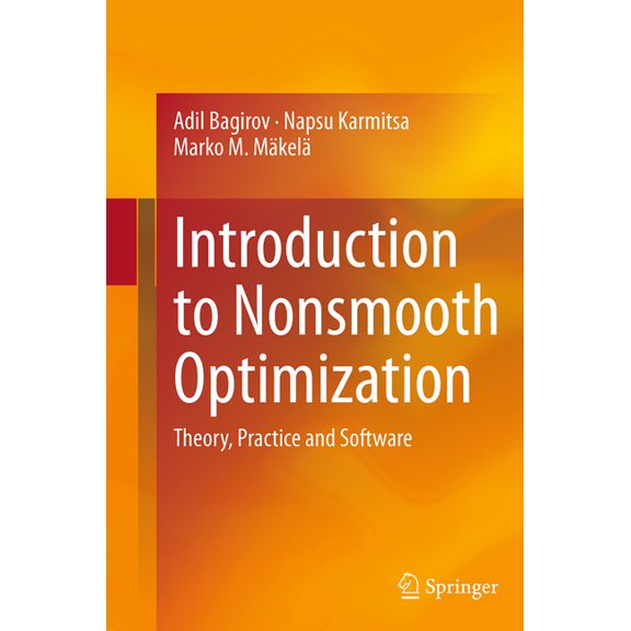 Introduction to Nonsmooth Optimization: Theory, Practice and Software, (Paperback)