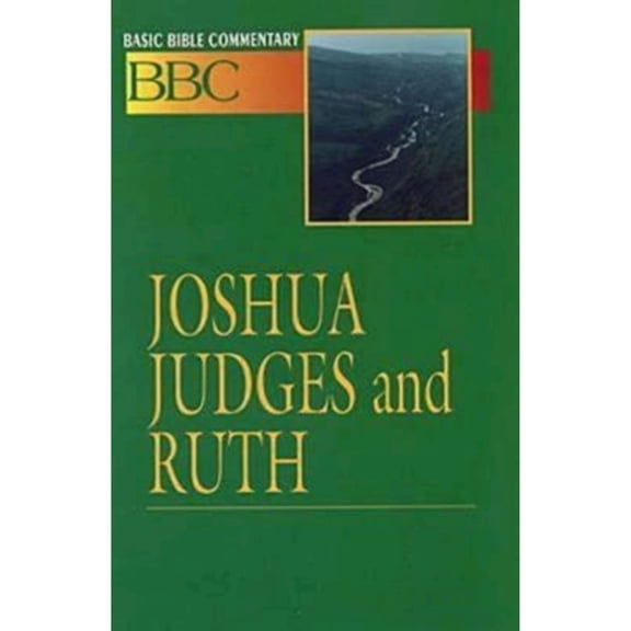 Pre-Owned Basic Bible Commentary Joshua, Judges and Ruth (Paperback) by Barbara P Ferguson