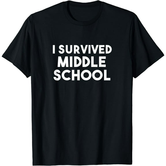 Funny Middle School Graduation Shirt Gift Eighth 8th Grade
