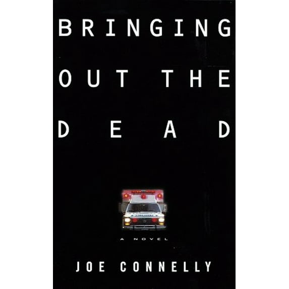 Pre-Owned Bringing out the Dead (Hardcover) 0375400400 9780375400407