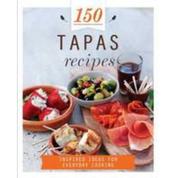 Pre-Owned 150 Tapas Recipes (Hardcover) 1472364635 9781472364630