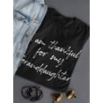 thumbnail image 3 of I'm Thankful For Granddaughter Women T-Shirt, Female 3X-Large, 3 of 4