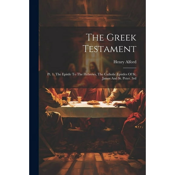 The Greek Testament, (Paperback)