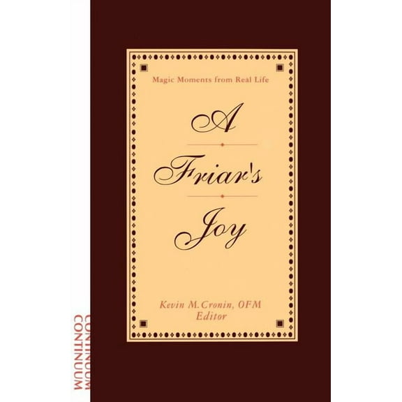 Friar's Joy: Magic Moments from Real Life, (Paperback)