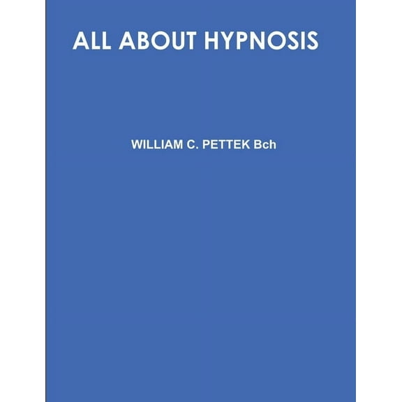 All about Hypnosis, (Paperback)