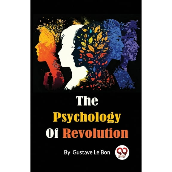 The Psychology Of Revolution, (Paperback)