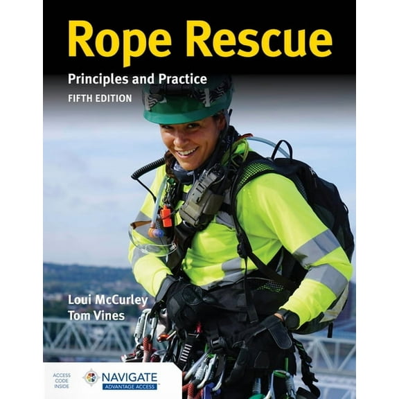 Rope Rescue: Principles and Practice, 5e, (Paperback)