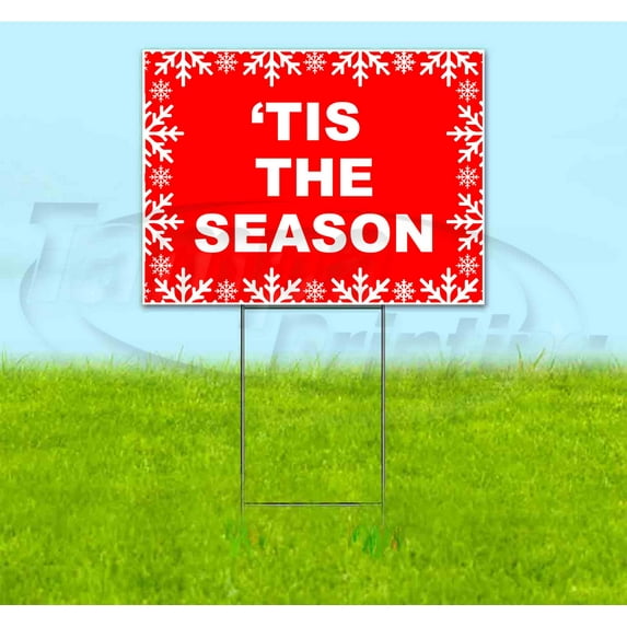 Tis The Season (18" x 24") Yard Sign, Includes Metal Step Stake