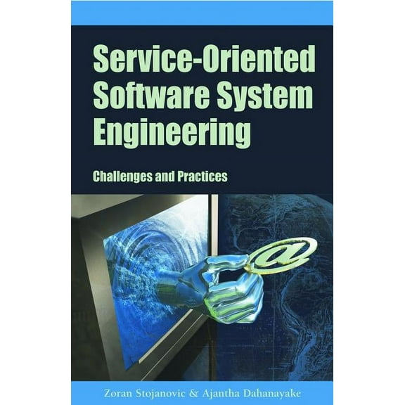 Service-Oriented Software System Engineering: Challenges and Practices, (Hardcover)