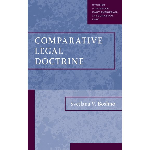 Studies in Russian, East European, and E Comparative Legal Doctrine, (Hardcover)