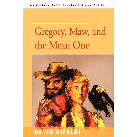 Gregory, Maw, and the Mean One, (Paperback)