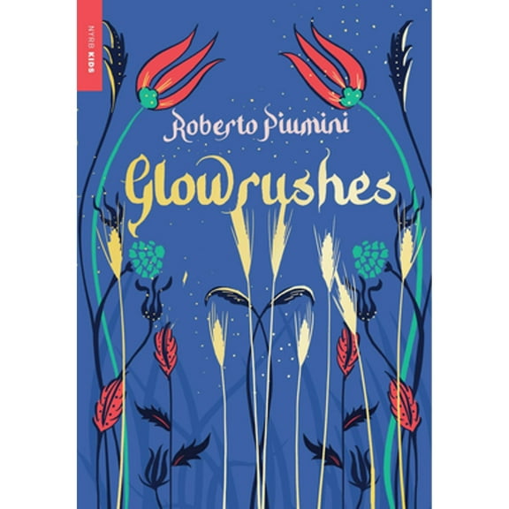 Pre-Owned Glowrushes (Paperback) 1681377500 9781681377506