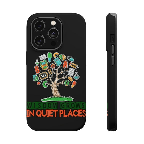 DistinctInk Tough Case for Apple iPhone 15 PRO (6.1" Screen), Compatible with MagSafe Charging - Wisdom Grows Quiet Places