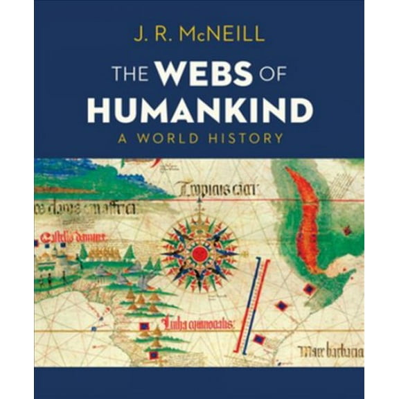 Pre-Owned The Webs of Humankind: A World History Paperback