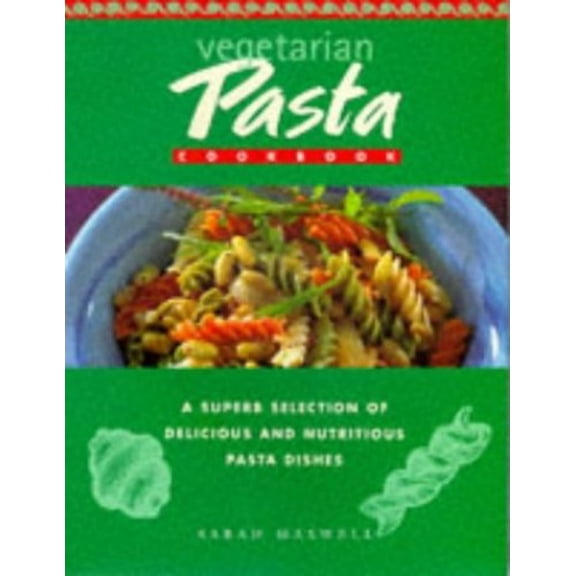 Pre-Owned Vegetarian Pasta Cookbook Paperback