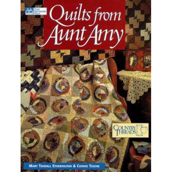 Pre-Owned Quilts from Aunt Amy (Paperback) 1564772586 9781564772589