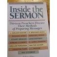thumbnail image 1 of Pre-Owned Inside the Sermon: Thirteen Preachers Discuss Their Methods of Preparing Messages (Paperback) 0801009820 9780801009822, 1 of 1
