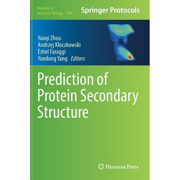 Methods in Molecular Biology Prediction of Protein Secondary Structure, Book 1484, (Hardcover)