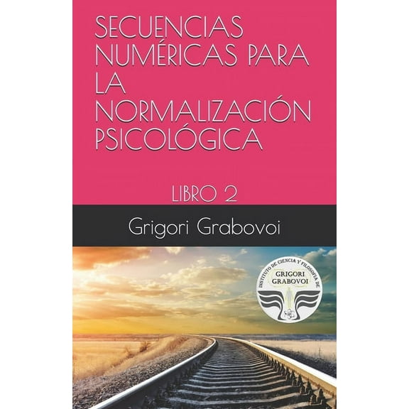 Secuencias Numéricas Para La Normalización Psicológica : Libro 2 (Paperback)