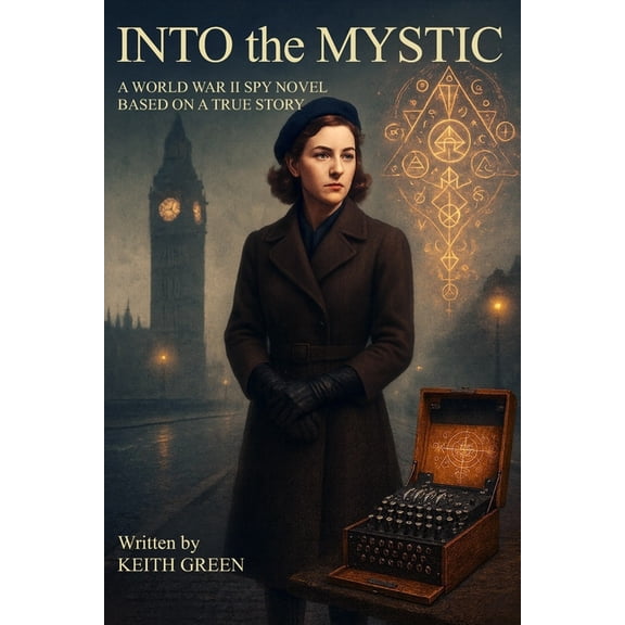 Into the Mystic Spy Into The Mystic, (Paperback)