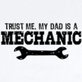 thumbnail image 2 of CafePress - Trust Me My Dad Is A Mechanic Infant Bodysuit - Baby Light Bodysuit, Size Newborn - 24 Months, 2 of 4