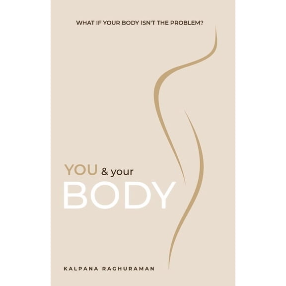 You & Your Body, (Paperback)