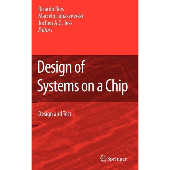 Design of Systems on a Chip: Design and Test, (Hardcover)