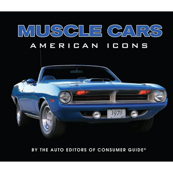 Pre-Owned American Icons Muscle Cars (Hardcover) 1680220977 9781680220971