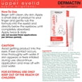 thumbnail image 4 of Crema para párpados superiores Dermactin 1 oz. Reafirma y tonifica la piel flácida y caída en los párpados superiores para una apariencia más joven, más vibrante y alerta para la piel sensible en los, 4 of 9
