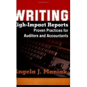 Writing High-Impact Reports: Proven Practices for Auditors and Accountants, Used [Spiral-bound]