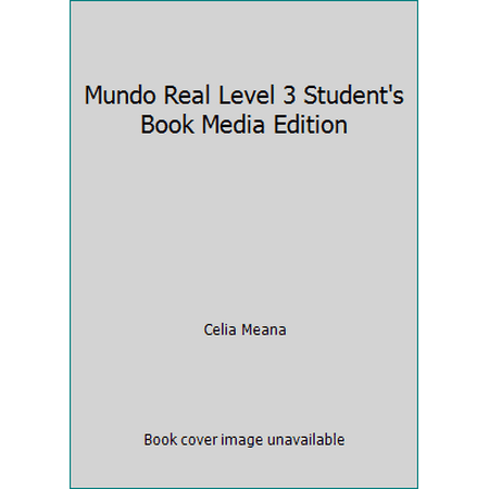 Mundo Real Level 3 Student's Book Media Edition [Hardcover - Used]
