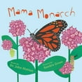 thumbnail image 1 of Pre-Owned Mama Monarch (Board book) 1936669811 9781936669813, 1 of 1