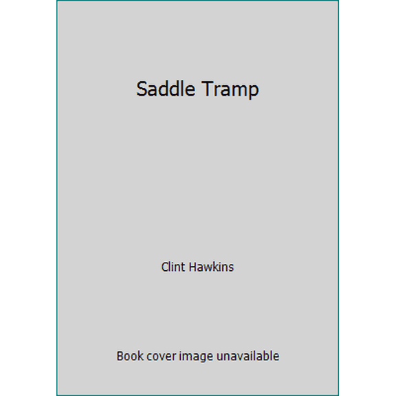 Pre-Owned Saddle Tramp (Paperback) 0061003433 9780061003431