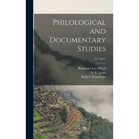 Philological and Documentary Studies; no.12;pt.2, (Hardcover)