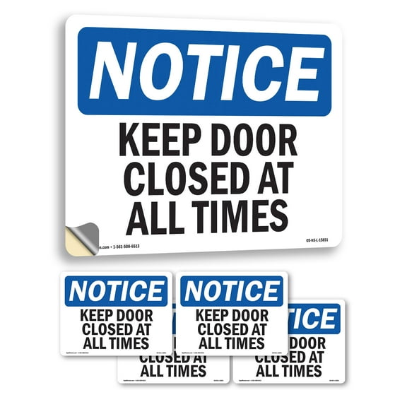 Keep Door Closed At All Times OSHA Notice Vinyl Decal Label 10 Inch x 7 Inch - 5 Pack