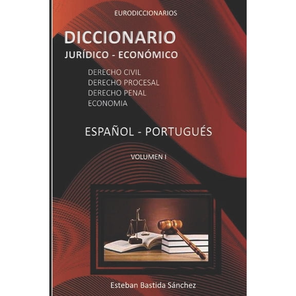 Diccionario JurÃÂdico - Económico Español Portugués, (Paperback)