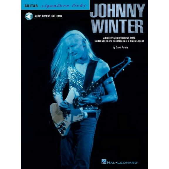 Guitar Signature Licks Johnny Winter - Guitar Signature Licks Book/Online Audio, (Paperback)