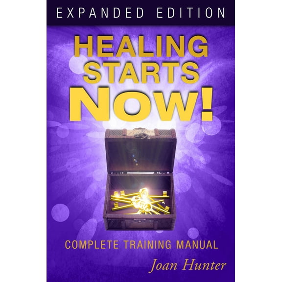 Pre-Owned Healing Starts Now!: Complete Training Manual (Paperback) 0768442230 9780768442236