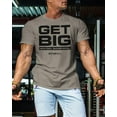 thumbnail image 3 of Gymish Get Big Workout T-Shirt – Funny Gym Shirt for Men, Lifting Tee, Men’s Workout Shirt, Deadlift Gym T-Shirt, Athletic Gym Wear for Men, 3 of 5