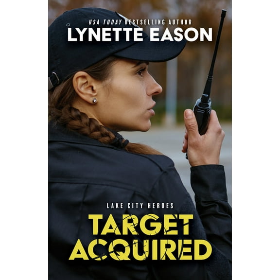 Lake City Heroes Target Acquired, Book 2, (Hardcover)