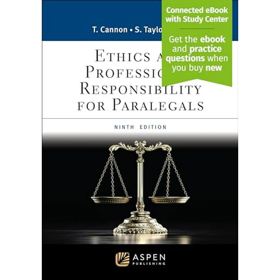 Pre-Owned Ethics and Professional Responsibility for Paralegals: [Connected eBook with Study Center](Aspen Paralegal) (Aspen Paralegal Series), 9781543820546, 1543820549, Paperback, 9 edition