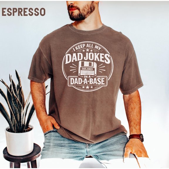 I Keep All My Dad Jokes In A Dad-a-base Shirt, Funny Dad tshirt, Fathers Day Shirt, Dad gift, Dad Birthday Gift